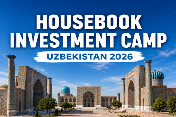 Housebook Investment Camp Uzbekistan 2026 — Investment Tour in Uzbekistan
